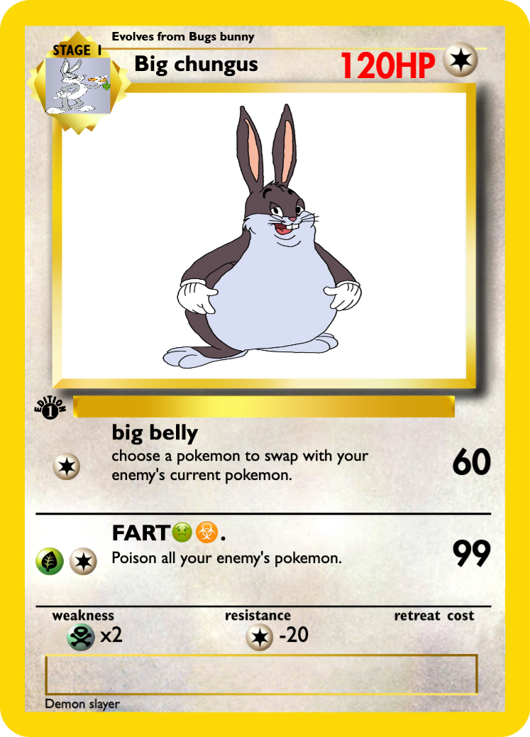 Big chungus - PokeCardMaker