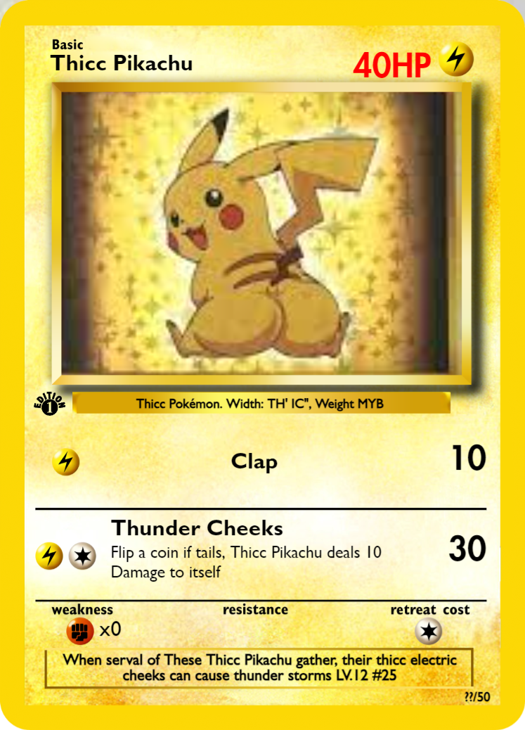 Thicc Pikachu - PokeCardMaker