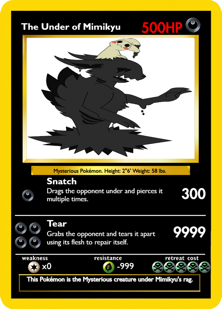 The Under of Mimikyu - PokeCardMaker