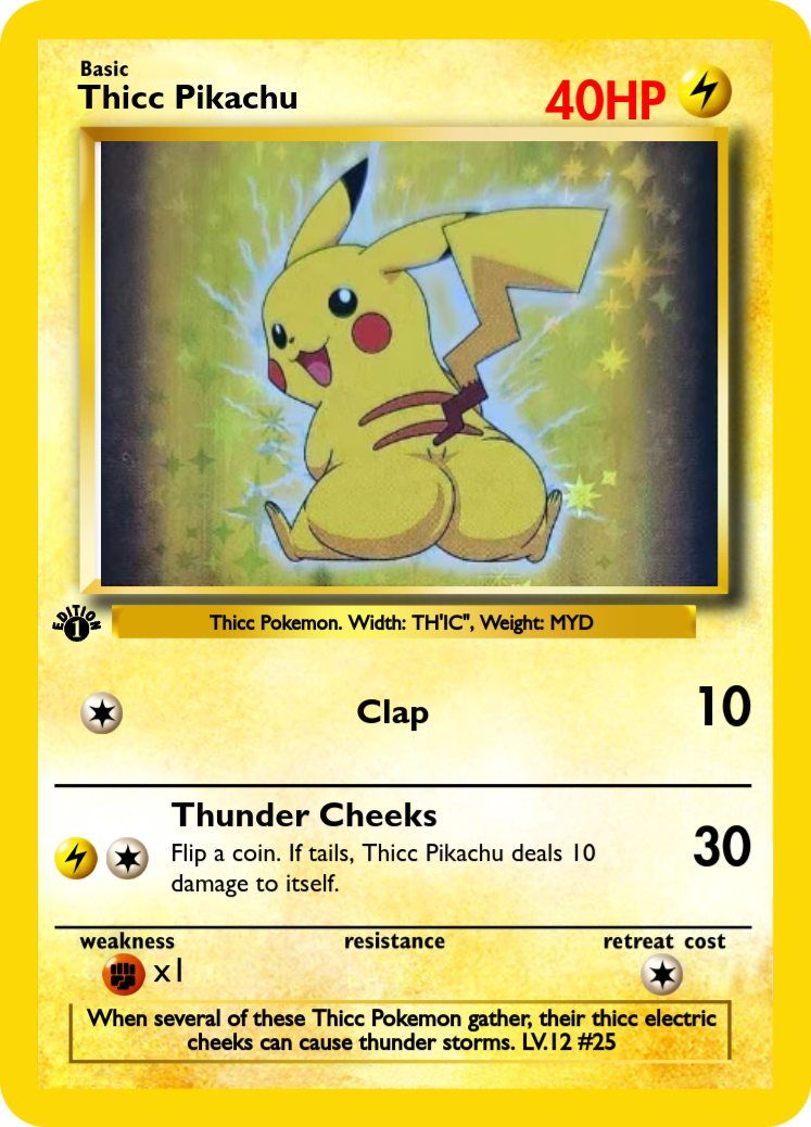 Thicc Pikachu - PokeCardMaker